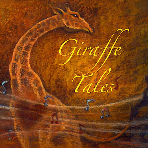 Giraffe Tales CD Cover 